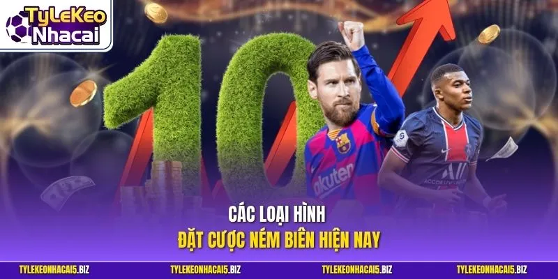 Các loại hình đặt cược ném biên hiện nay