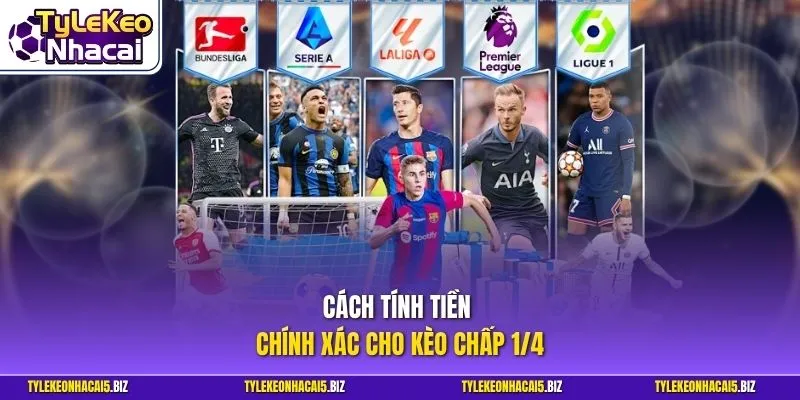 Cách tính tiền chính xác cho kèo chấp 1/4