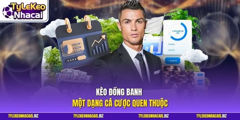 Kèo đồng banh - một dạng cá cược quen thuộc