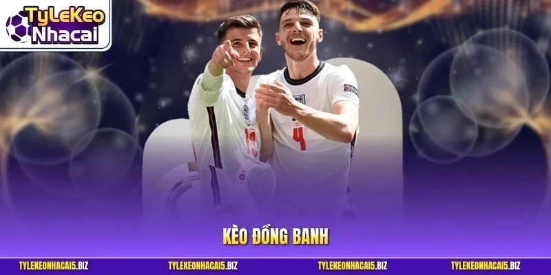 Kèo đồng banh