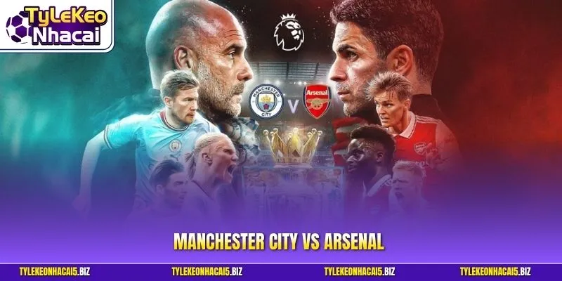 Manchester City vs Arsenal