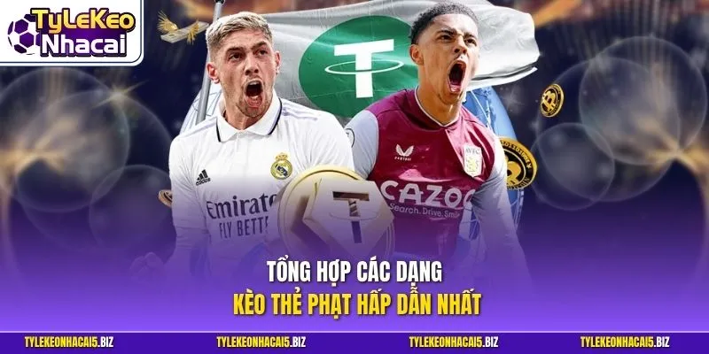 Tổng hợp các dạng kèo thẻ phạt hấp dẫn nhất