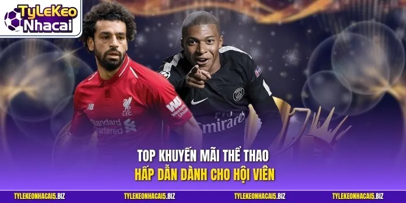 Top khuyến mãi thể thao hấp dẫn dành cho hội viên